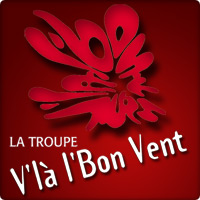 La Troupe V'l l'Bon Vent