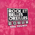 Rock et Belles Oreilles - The Tounes