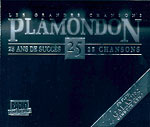 Grandes chansons Plamondon, Les - 25 ans de succs / 25 chansons