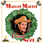Marcel Martel chante Nol (Nol chez Marcel Martel)