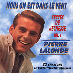 Nous on est dans le vent - Succs de jeunesse  Volume1