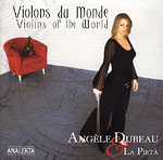 Violons du monde, Les