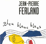 Bleu, blanc, blues