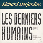 Derniers humains, Les