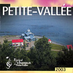 Petite-Valle - 2003