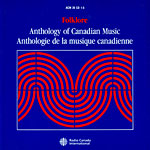 Folklore - Anthologie de la musique canadienne