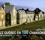 Qubec en 100 chansons (1900-1960), Le