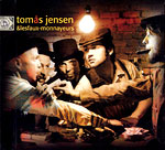 Toms Jensen & les faux-monnayeurs