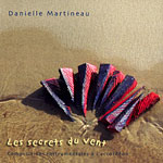 Secrets du vent, Les