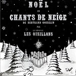 Nol en chants de neige