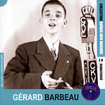 Grard Barbeau (1936-1960), Collection QIM