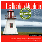 Destination - Les les-de-la-Madeleine