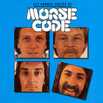 Grands succs de Morse Code, Les