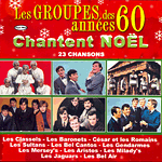 Groupes des annes 60 chantent Nol, Les