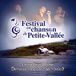 Deviens-tu c'que t'as voulu? - L'anne Daniel Boucher (Festival en chanson Petite-Valle - 25 ans)