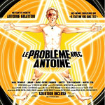 Problme avec Antoine, Le