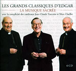 Grands classiques d'Edgar, Les - La musique sacrée (6 CD)