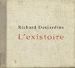 Existoire, L'