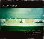 Le triangle des Bermudes - Patrice Michaud