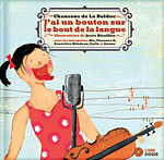 J'ai un bouton sur le bout de la langue (livre +CD)