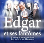 Edgar et ses fantômes; La musique du spectacle - Artistes variés