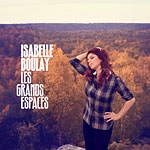 Les grands espaces - Isabelle Boulay