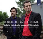 Works For Violin And Cello (avec Antoine Bareil)