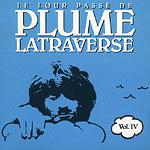 Lour pass de Plume Latraverse, Le - VolumeIV