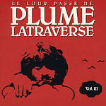Lour pass de Plume Latraverse, Le - VolumeIII
