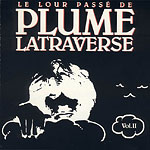 Lour pass de Plume Latraverse, Le - VolumeII