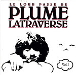 Lour pass de Plume Latraverse, Le - VolumeI