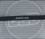 Dubmatique