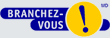 Branchez-vous!