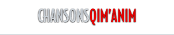 Chansons QIM'ANIM