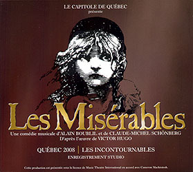 Les Misérables - Québec 2008 - Les incontournables