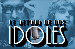 Le retour de nos idoles (photo: leretourdenosidoles.com)