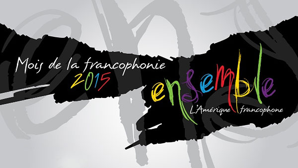 Mois de la Francophonie 2015